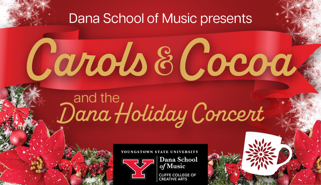 Dana School of Music Carols and Cocoa graphic