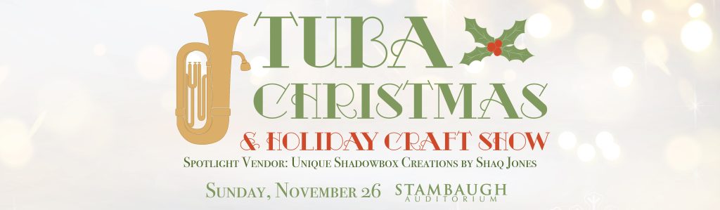 Tuba Christmas and holiday craft show graphic with tuba graphic and holly berries